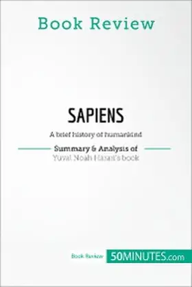 50minutes |  Book Review: Sapiens by Yuval Noah Harari | eBook | Sack Fachmedien