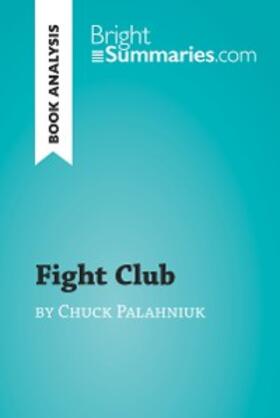 Summaries |  Fight Club by Chuck Palahniuk (Book Analysis) | eBook | Sack Fachmedien