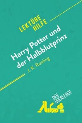 Ainsworth |  Harry Potter und der Halbblutprinz von J. K. Rowling (Lektürehilfe) | eBook | Sack Fachmedien