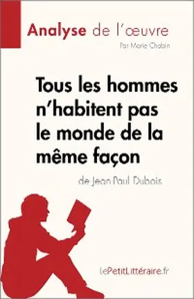 Chabin |  Tous les hommes n'habitent pas le monde de la même façon | eBook | Sack Fachmedien