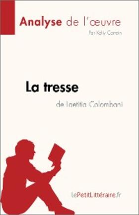 Carrein |  La tresse de Laetitia Colombani (Analyse de l'oeuvre) | eBook | Sack Fachmedien
