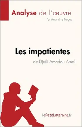 Farges |  Les impatientes de Djaïli Amadou Amal (Analyse de l'oeuvre) | eBook | Sack Fachmedien