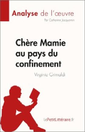 Jacquemin |  Chère Mamie au pays du confinement | eBook | Sack Fachmedien