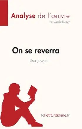Dupuy |  On se reverra de Lisa Jewell (Analyse de l'oeuvre) | eBook | Sack Fachmedien