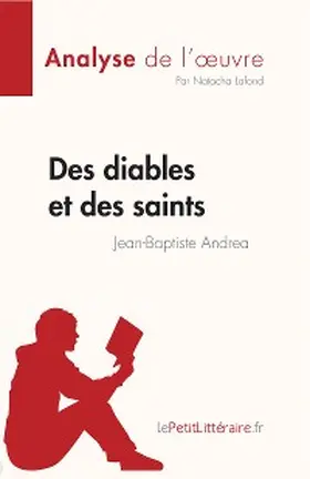 Lafond |  Des diables et des saints de Jean-Baptiste Andrea (Analyse de l'oeuvre) | eBook | Sack Fachmedien