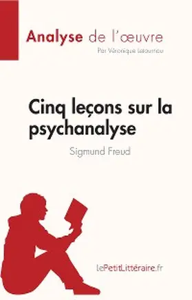 Letournou |  Cinq leçons sur la psychanalyse de Sigmund Freud (Analyse de l'oeuvre) | eBook | Sack Fachmedien