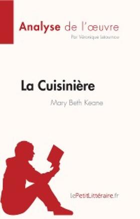 Letournou |  La Cuisinière de Mary Beth Keane (Analyse de l'oeuvre) | eBook | Sack Fachmedien