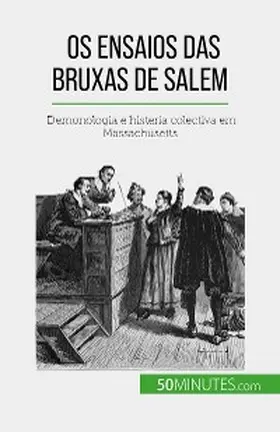 Duhoux |  Os ensaios das bruxas de Salem | eBook | Sack Fachmedien
