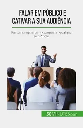Martin |  Falar em público e cativar a sua audiência | eBook | Sack Fachmedien