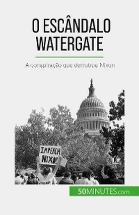 Convard |  O escândalo Watergate | eBook | Sack Fachmedien