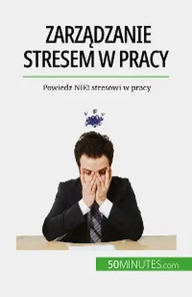 de Radiguès |  Zarzadzanie stresem w pracy | eBook | Sack Fachmedien