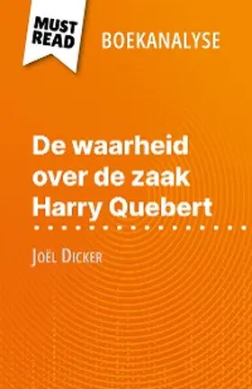 Pattano |  De waarheid over de zaak Harry Quebert van Joël Dicker (Boekanalyse) | eBook | Sack Fachmedien
