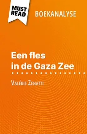 Lhoste |  Een fles in de Gaza Zee van Valérie Zenatti (Boekanalyse) | eBook | Sack Fachmedien