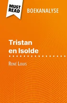 Legros |  Tristan en Isolde van René Louis (Boekanalyse) | eBook | Sack Fachmedien