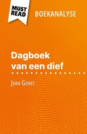 Somssich |  Dagboek van een dief van Jean Genet (Boekanalyse) | eBook | Sack Fachmedien