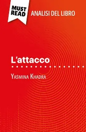Noiret |  L'attacco di Yasmina Khadra (Analisi del libro) | eBook | Sack Fachmedien