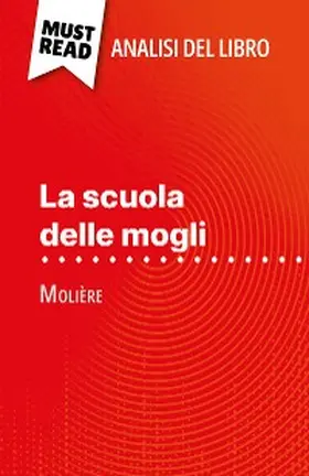 Consiglio |  La scuola delle mogli di Molière (Analisi del libro) | eBook | Sack Fachmedien