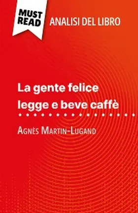 Piret |  La gente felice legge e beve caffè di Agnès Martin-Lugand (Analisi del libro) | eBook | Sack Fachmedien