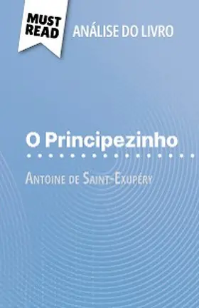 Weber |  O Principezinho de Antoine de Saint-Exupéry (Análise do livro) | eBook | Sack Fachmedien