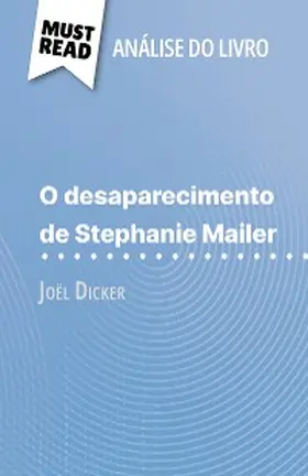 Fleurot |  O desaparecimento de Stephanie Mailer de Joël Dicker (Análise do livro) | eBook | Sack Fachmedien