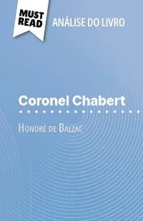 Seret |  Coronel Chabert de Honoré de Balzac (Análise do livro) | eBook | Sack Fachmedien