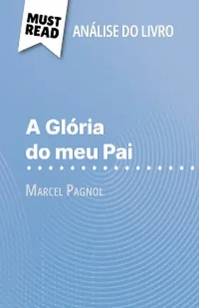 Dimitrov |  A Glória do meu Pai de Marcel Pagnol (Análise do livro) | eBook | Sack Fachmedien