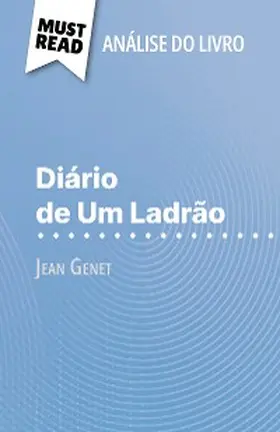 Somssich |  Diário de Um Ladrão de Jean Genet (Análise do livro) | eBook | Sack Fachmedien