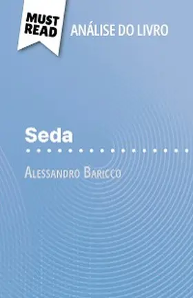 Bourguignon |  Seda de Alessandro Baricco (Análise do livro) | eBook | Sack Fachmedien