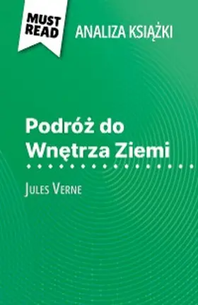 Noiret |  Podróz do Wnetrza Ziemi ksiazka Jules Verne (Analiza ksiazki) | eBook | Sack Fachmedien