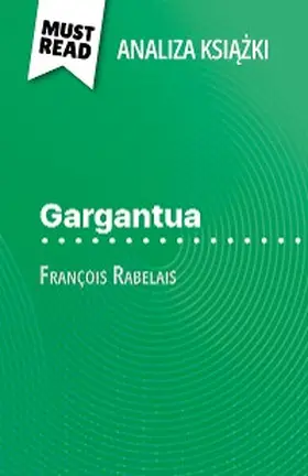 Jooris |  Gargantua ksiazka François Rabelais (Analiza ksiazki) | eBook | Sack Fachmedien