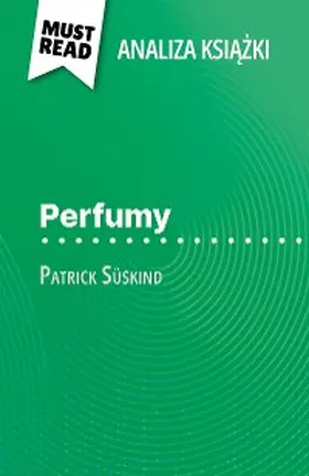 Jooris |  Perfumy ksiazka Patrick Süskind (Analiza ksiazki) | eBook | Sack Fachmedien