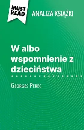 Noiret |  W albo wspomnienie z dziecinstwa ksiazka Georges Perec (Analiza ksiazki) | eBook | Sack Fachmedien