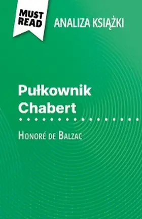 Seret |  Pulkownik Chabert ksiazka Honoré de Balzac (Analiza ksiazki) | eBook | Sack Fachmedien