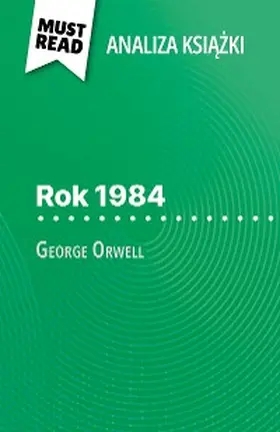 Lhoste |  Rok 1984 ksiazka George Orwell (Analiza ksiazki) | eBook | Sack Fachmedien