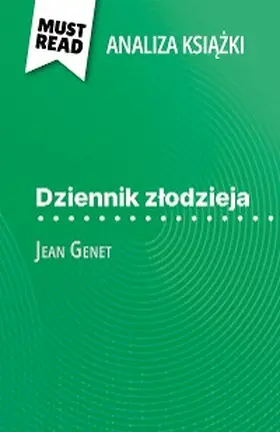 Somssich |  Dziennik zlodzieja ksiazka Jean Genet (Analiza ksiazki) | eBook | Sack Fachmedien