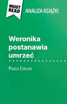 Mortier |  Weronika postanawia umrzec ksiazka Paulo Coelho (Analiza ksiazki) | eBook | Sack Fachmedien
