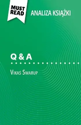 Troniseck |  Q & A ksiazka Vikas Swarup (Analiza ksiazki) | eBook | Sack Fachmedien