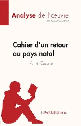 Lafond |  Cahier d'un retour au pays natal de Aimé Césaire (Fiche de lecture) | eBook | Sack Fachmedien