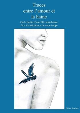 Zerfass |  Traces entre l'amour et la haine | Buch |  Sack Fachmedien