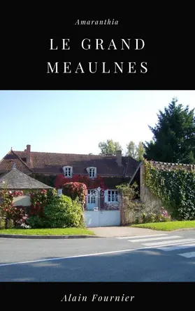 Fournier |  Le Grand Meaulnes | eBook | Sack Fachmedien