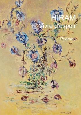 Hiram |  Vivre d'espoir | Buch |  Sack Fachmedien