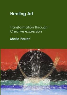 Perret |  Healing Art | Buch |  Sack Fachmedien