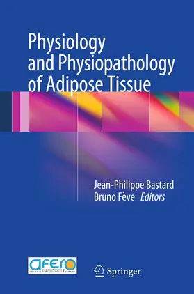 Bastard / Fève | Physiology and Physiopathology of Adipose Tissue | E-Book | sack.de