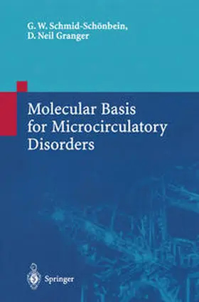 Schmid-Schönbein / Granger | Molecular Basis for Microcirculatory Disorders | E-Book | www2.sack.de