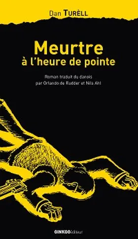 Turèll |  Meurtre à l'heure de pointe | eBook | Sack Fachmedien