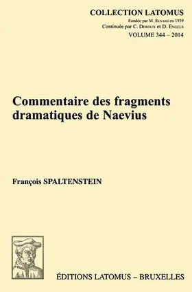 Spaltenstein |  Commentaire Des Fragments Dramatiques de Naevius | Buch |  Sack Fachmedien