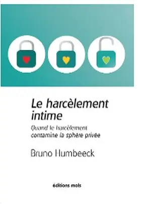 Humbeeck |  Le harcèlement intime | eBook | Sack Fachmedien