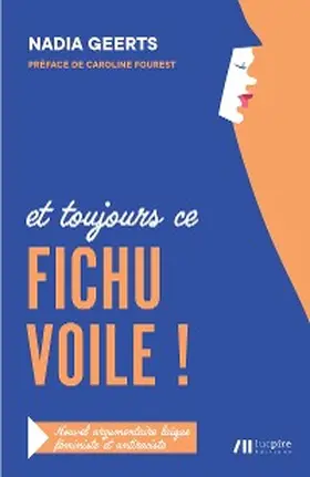 Fourest |  Et toujours ce FICHU VOILE ! | eBook | Sack Fachmedien