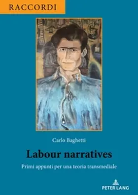 Baghetti / Merola |  Labour Narratives | Buch |  Sack Fachmedien