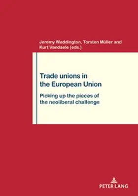 Waddington / Vandaele / Müller |  Trade Unions in the European Union | Buch |  Sack Fachmedien